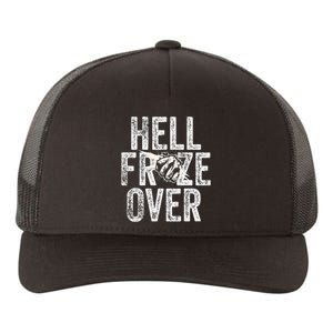 Hell Froze Over Yupoong Adult 5-Panel Trucker Hat