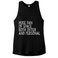 Huge Fan Of Both Outer And Personal Space Ladies PosiCharge Tri-Blend Wicking Tank