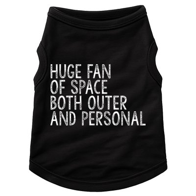 Huge Fan Of Both Outer And Personal Space Doggie Tank