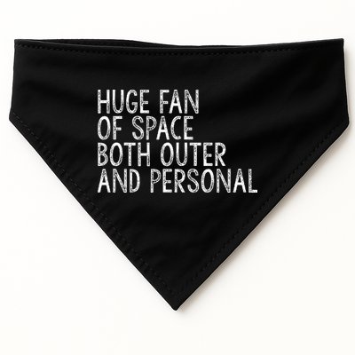 Huge Fan Of Both Outer And Personal Space USA-Made Doggie Bandana