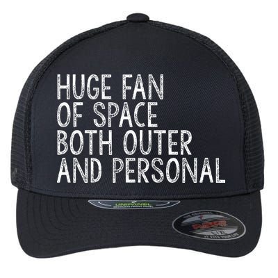 Huge Fan Of Both Outer And Personal Space Flexfit Unipanel Trucker Cap