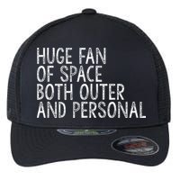 Huge Fan Of Both Outer And Personal Space Flexfit Unipanel Trucker Cap