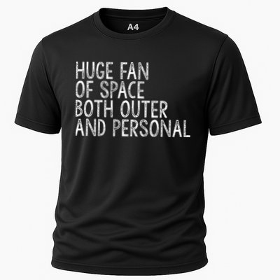 Huge Fan Of Both Outer And Personal Space Performance Shirt