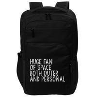 Huge Fan Of Both Outer And Personal Space Impact Tech Backpack