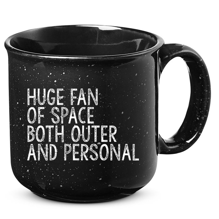 Huge Fan Of Both Outer And Personal Space 15oz Campfire Ceramic Mug