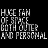Huge Fan Of Both Outer And Personal Space 16 in Basic Backpack