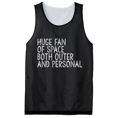 Huge Fan Of Both Outer And Personal Space Mesh Reversible Basketball Jersey Tank