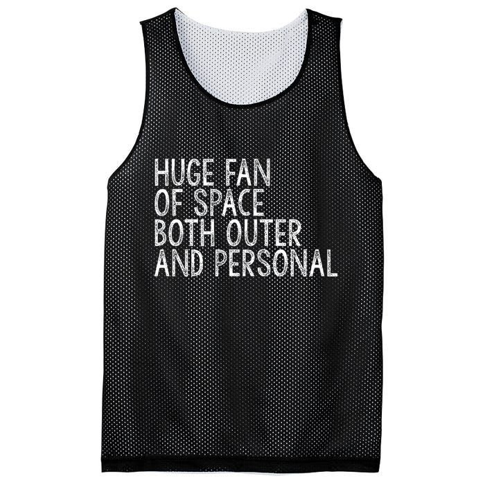 Huge Fan Of Both Outer And Personal Space Mesh Reversible Basketball Jersey Tank