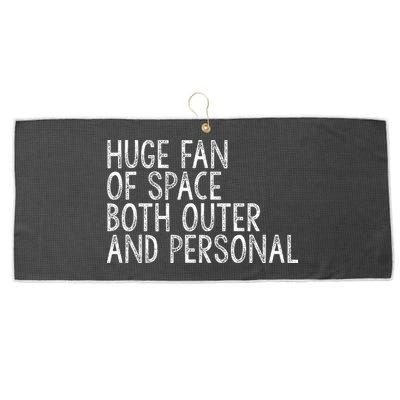 Huge Fan Of Both Outer And Personal Space Large Microfiber Waffle Golf Towel