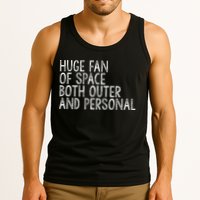 Huge Fan Of Both Outer And Personal Space Tank Top