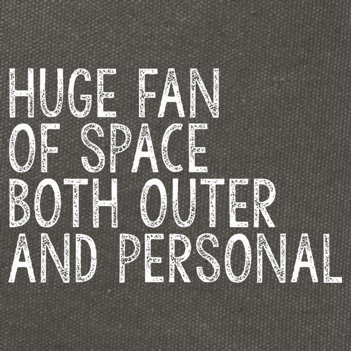 Huge Fan Of Both Outer And Personal Space Cotton Canvas Backpack