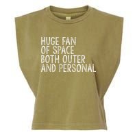 Huge Fan Of Both Outer And Personal Space Garment-Dyed Women's Muscle Tee