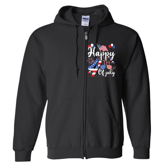 Happy Fourth Of July Patriotic Us American Flag 4th Of July Full Zip Hoodie