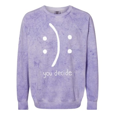 Happy Face Or Sad Face You Decide Colorblast Crewneck Sweatshirt