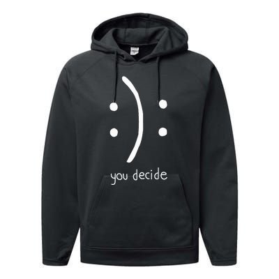 Happy Face Or Sad Face You Decide Performance Fleece Hoodie