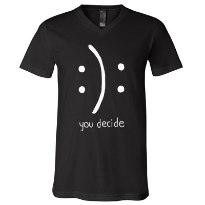 Happy Face Or Sad Face You Decide V-Neck T-Shirt