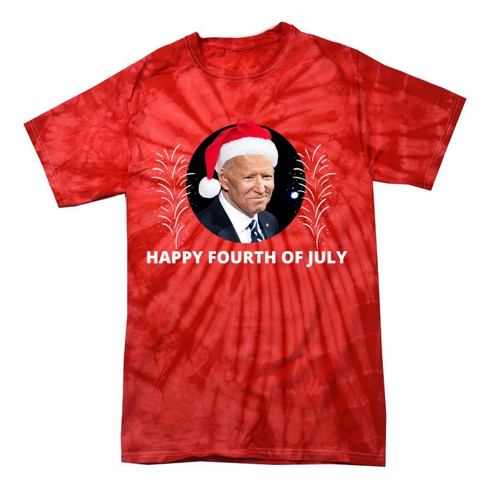 Happy Fourth Of July Biden Christmas Funny Tie-Dye T-Shirt