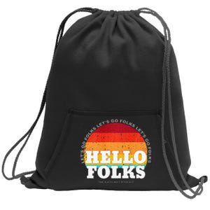 Hello Folks Premium Sweatshirt Cinch Pack Bag