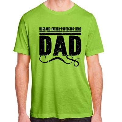 Husband Father Protector Hero Best Dad Ever Fathers Day Gift Adult ChromaSoft Performance T-Shirt