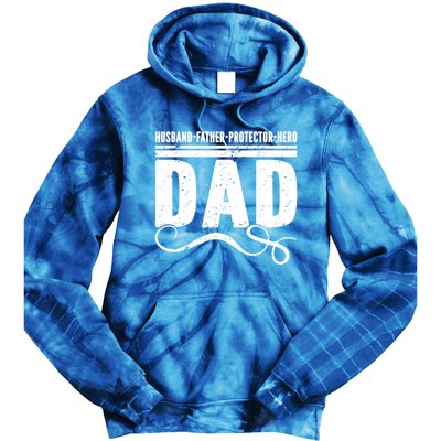 Husband Father Protector Hero Best Dad Ever Fathers Day Gift Tie Dye Hoodie