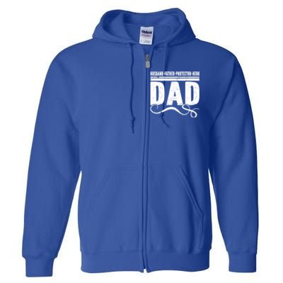 Husband Father Protector Hero Best Dad Ever Fathers Day Gift Full Zip Hoodie