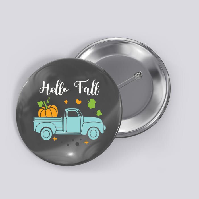 Hello Fall Pumpkin Vintage Truck Button