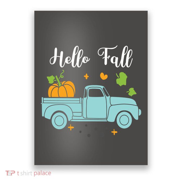 Hello Fall Pumpkin Vintage Truck Poster