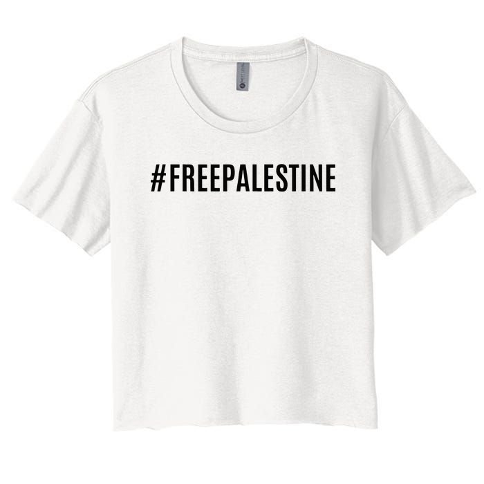 Hashtag Free Palestine For Women Gaza Women's Crop Top Tee