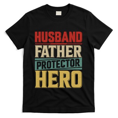 Husband Father Protector Hero FatherS Day Themed Graphic T-Shirt