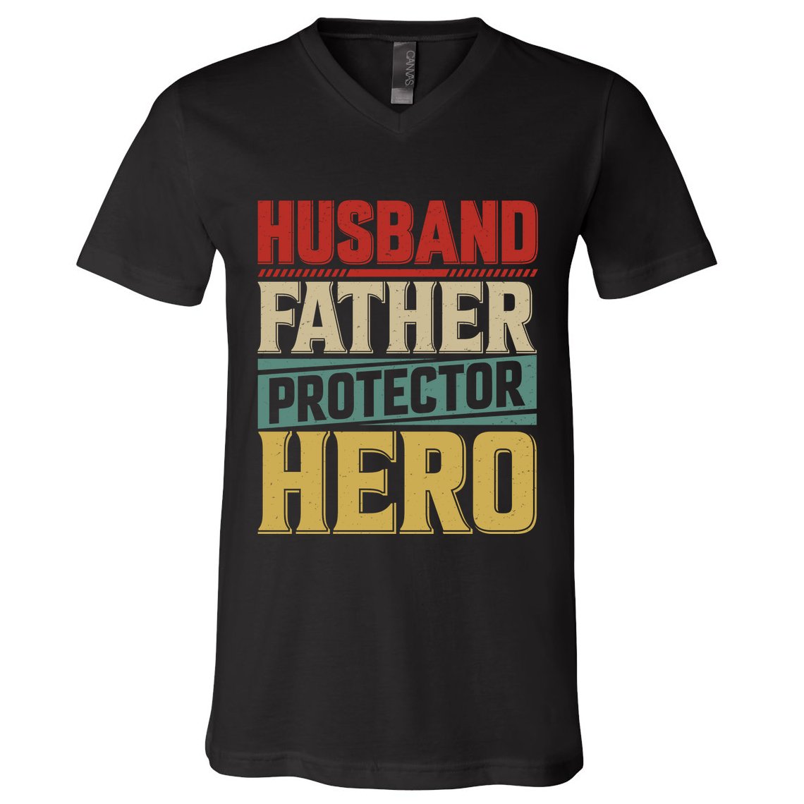 Husband Father Protector Hero FatherS Day Themed Graphic V-Neck T-Shirt
