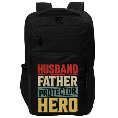 Husband Father Protector Hero FatherS Day Themed Graphic Impact Tech Backpack