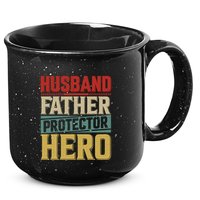 Husband Father Protector Hero FatherS Day Themed Graphic 15oz Campfire Ceramic Mug