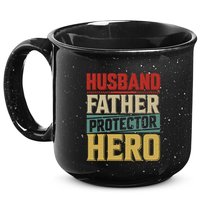 Husband Father Protector Hero FatherS Day Themed Graphic 15oz Campfire Ceramic Mug