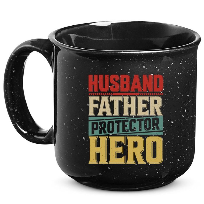 Husband Father Protector Hero FatherS Day Themed Graphic 15oz Campfire Ceramic Mug