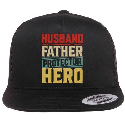 Husband Father Protector Hero FatherS Day Themed Graphic Flat Bill Trucker Hat