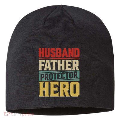 Husband Father Protector Hero FatherS Day Themed Graphic Sustainable Beanie