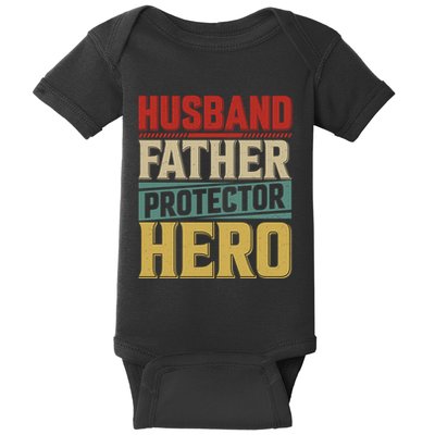 Husband Father Protector Hero FatherS Day Themed Graphic Baby Bodysuit