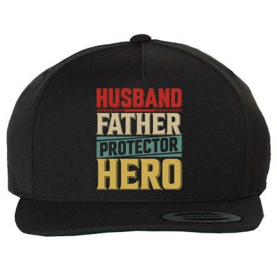 Husband Father Protector Hero FatherS Day Themed Graphic Wool Snapback Cap