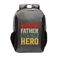 Husband Father Protector Hero FatherS Day Themed Graphic Vector Backpack