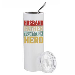 Husband Father Protector Hero FatherS Day Themed Graphic Stainless Steel Tumbler