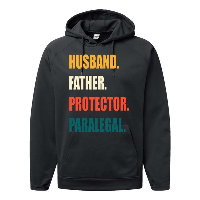 Husband Father Protector Paralegal Performance Fleece Hoodie