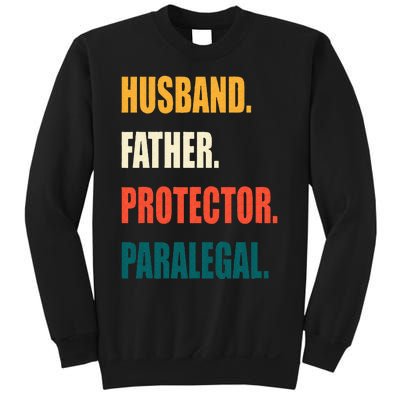 Husband Father Protector Paralegal Sweatshirt