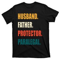 Husband Father Protector Paralegal T-Shirt