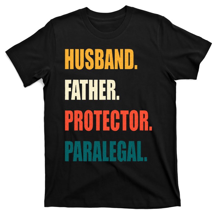 Husband Father Protector Paralegal T-Shirt