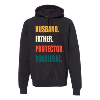 Husband Father Protector Paralegal Premium Hoodie