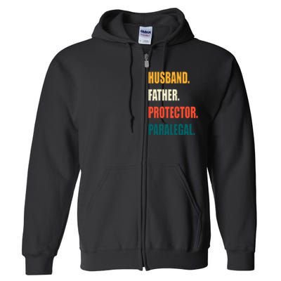 Husband Father Protector Paralegal Full Zip Hoodie