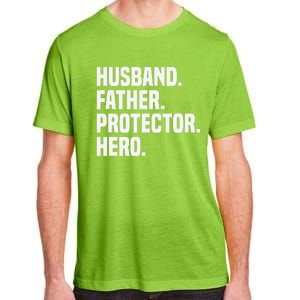 Husband Father Protector Hero Funny Fathers Day Adult ChromaSoft Performance T-Shirt