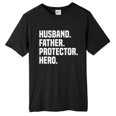 Husband Father Protector Hero Funny Fathers Day Tall Fusion ChromaSoft Performance T-Shirt