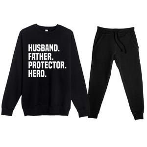 Husband Father Protector Hero Funny Fathers Day Premium Crewneck Sweatsuit Set