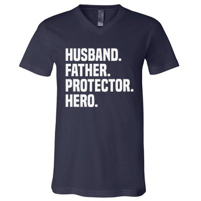 Husband Father Protector Hero Funny Fathers Day V-Neck T-Shirt